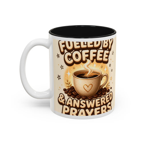 Fueled by Coffee and Answered Prayers Mug, Christian Coffee Mug, Faith Gift for Her, Prayer Mug, Cute Two-Tone Coffee Cup