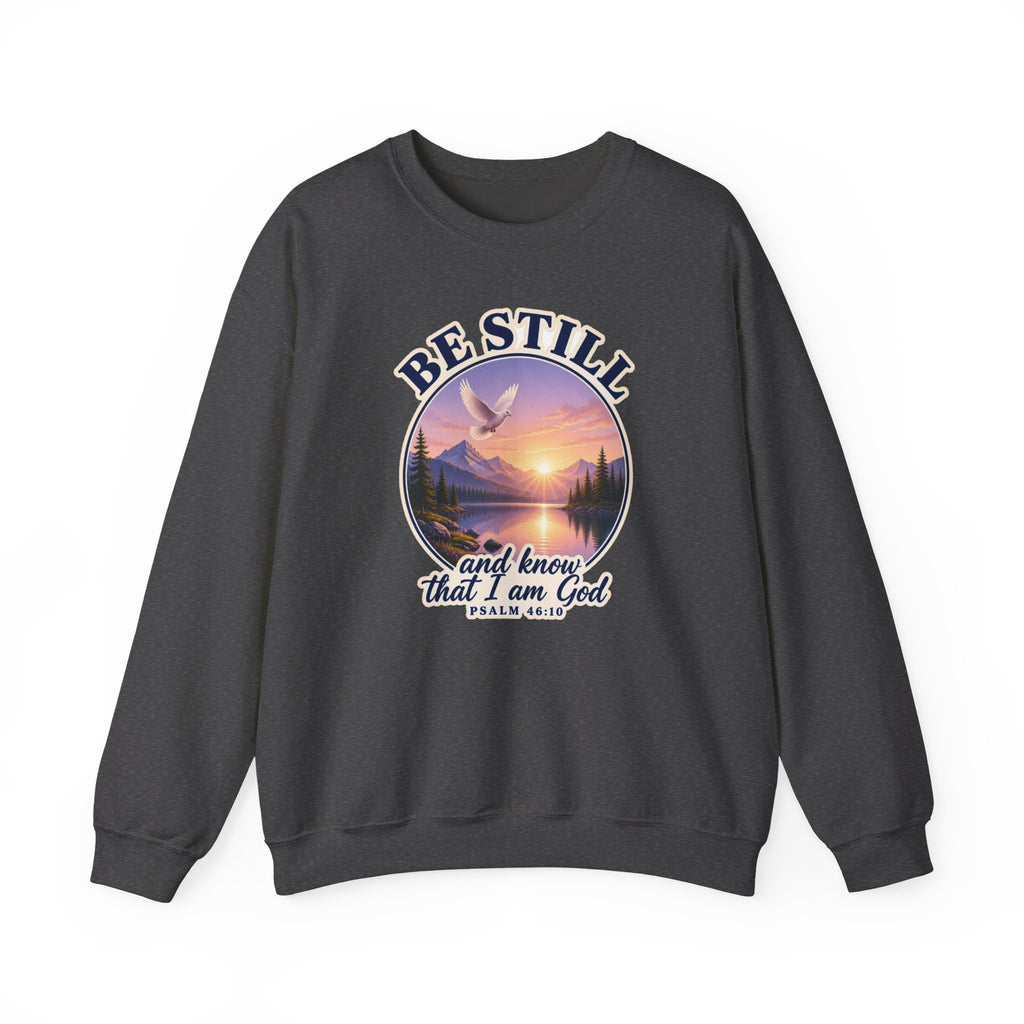 Be Still and Know That I Am God Sweatshirt, Psalm 46:10 KJV Crewneck, Christian Sweatshirt, Bible Verse Shirt, Faith Gift for Women