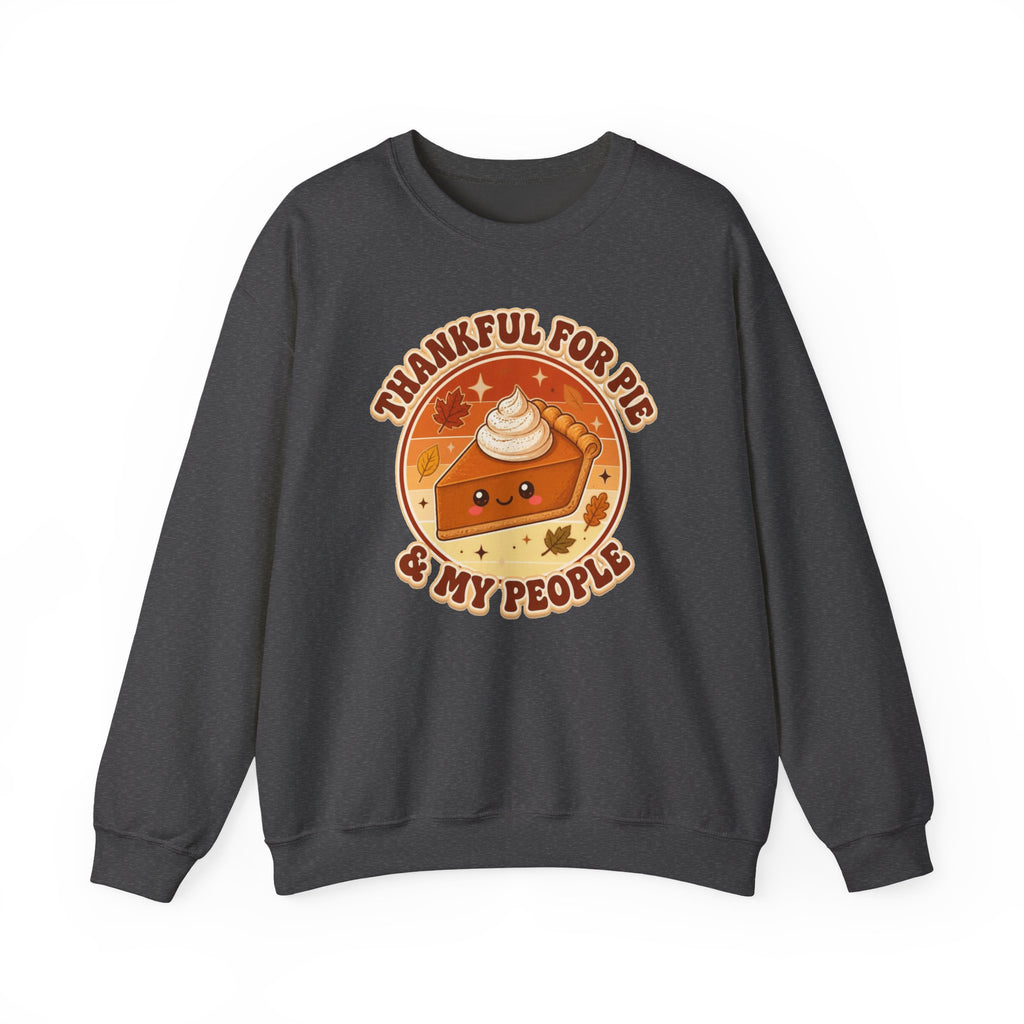 Thankful for Pie and My People Sweatshirt, Thanksgiving Sweatshirt, Funny Pie Crewneck, Fall Family Shirt, Cute Thanksgiving Gift