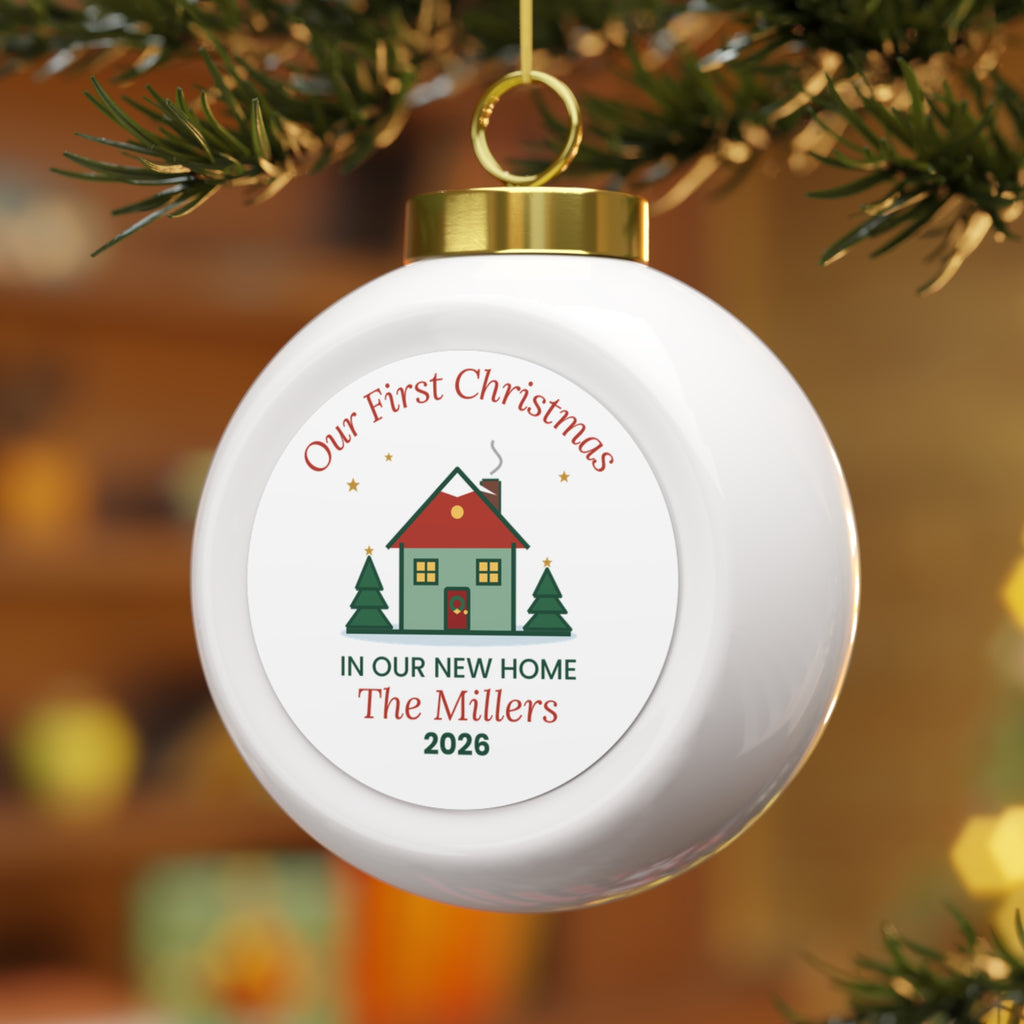 First Christmas in Our New Home Ornament, Personalized Housewarming Gift 2026, New Home Christmas Ball Ornament with Family Name