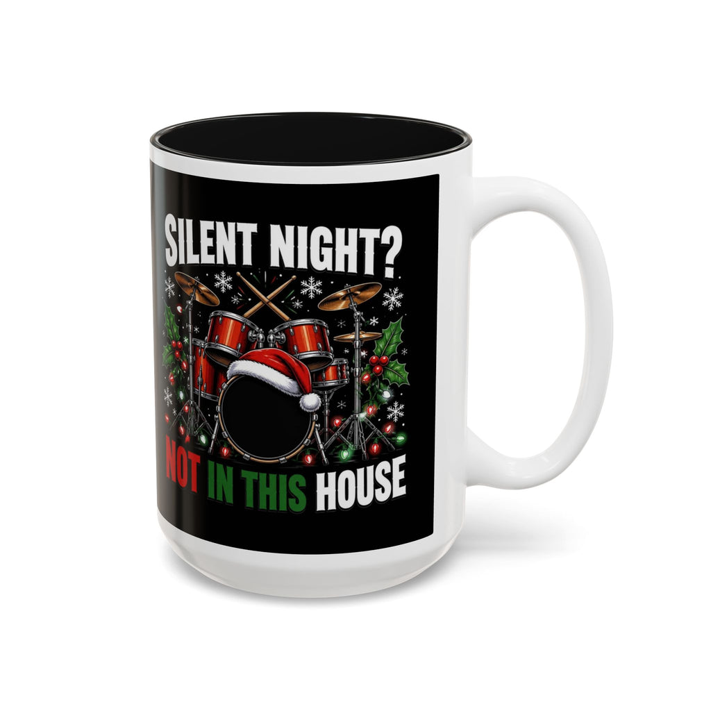 Silent Night Not in This House Mug, Drummer Christmas Coffee Mug, Funny Drum Kit Christmas Cup, Drummer Gift, Musician Xmas Gift