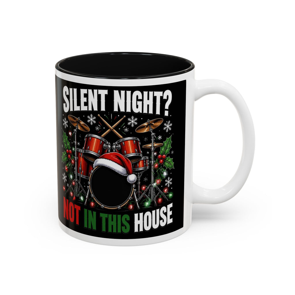 Silent Night Not in This House Mug, Drummer Christmas Coffee Mug, Funny Drum Kit Christmas Cup, Drummer Gift, Musician Xmas Gift
