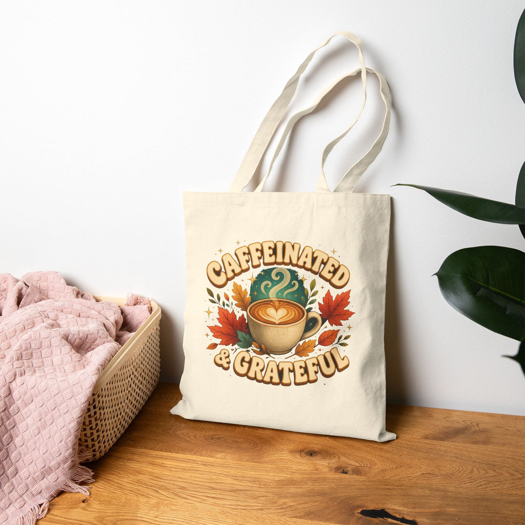 Caffeinated and Grateful Tote Bag, Coffee Lover Tote, Fall Canvas Bag, Cute Coffee Gift, Thankful Tote, Autumn Book Bag, Gift for Her