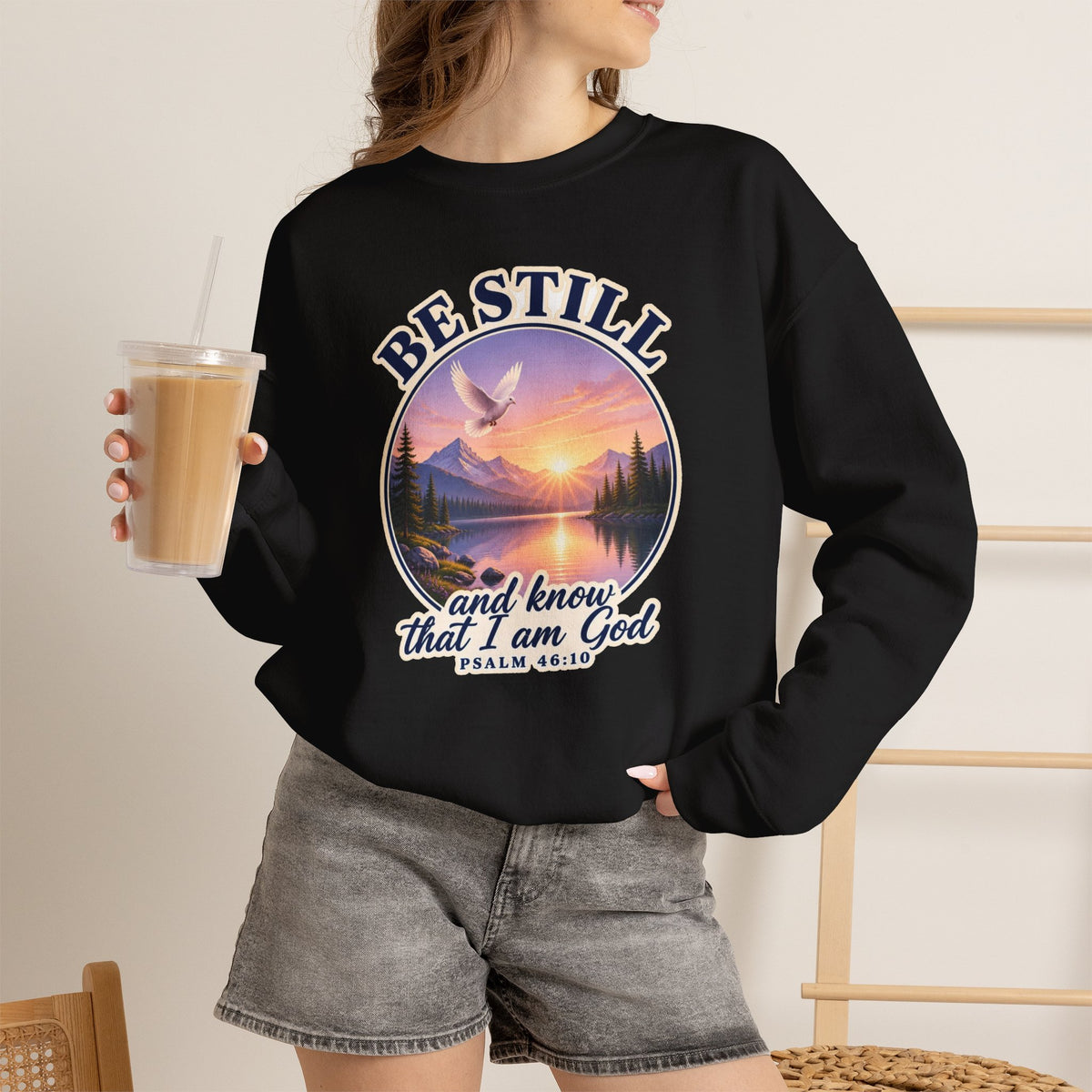 Be Still and Know That I Am God Sweatshirt, Psalm 46:10 KJV Crewneck, Christian Sweatshirt, Bible Verse Shirt, Faith Gift for Women