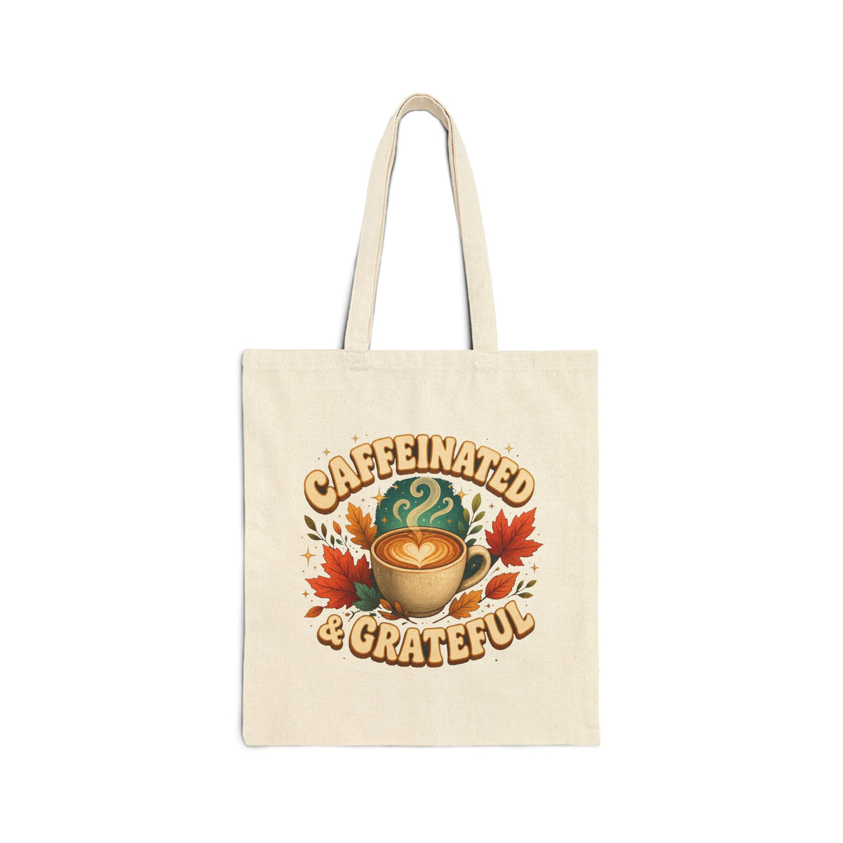 Caffeinated and Grateful Tote Bag, Coffee Lover Tote, Fall Canvas Bag, Cute Coffee Gift, Thankful Tote, Autumn Book Bag, Gift for Her